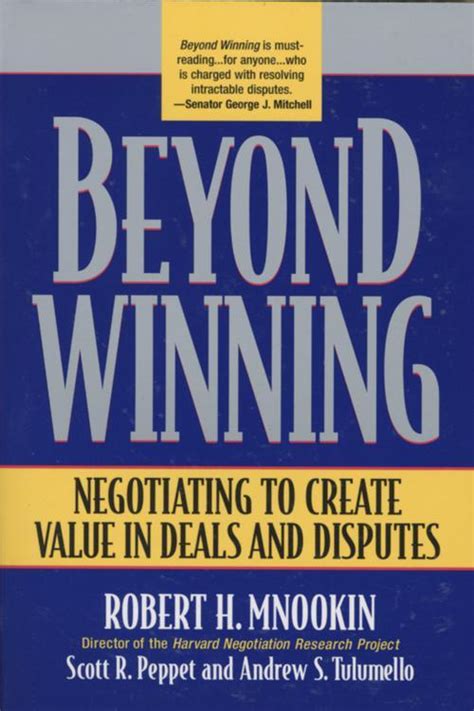 Download Beyond Winning Negotiating To Create Value In Deals And Disputes 