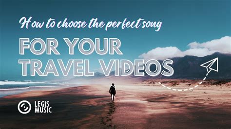 bgm for travel videos