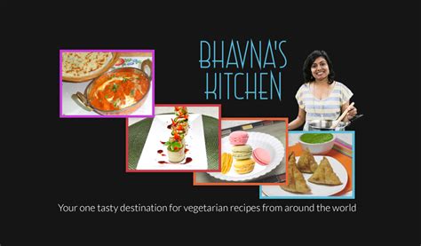 bhavnas kitchen biography