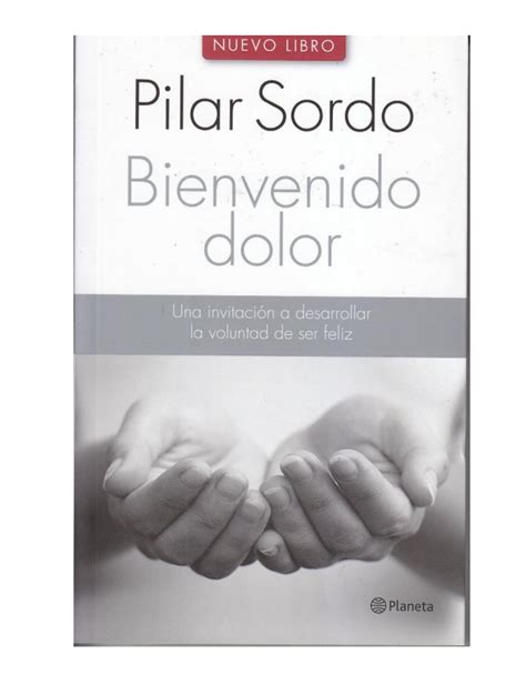 Read Online Bienvenido Dolor Pilar Sordo Pdf 