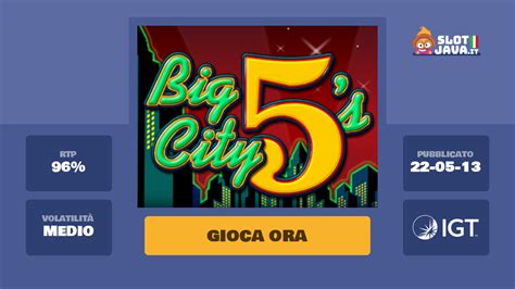 big city 5 s slot machine online gpcq luxembourg