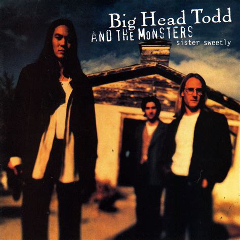 big head todd and the monsters bittersweet