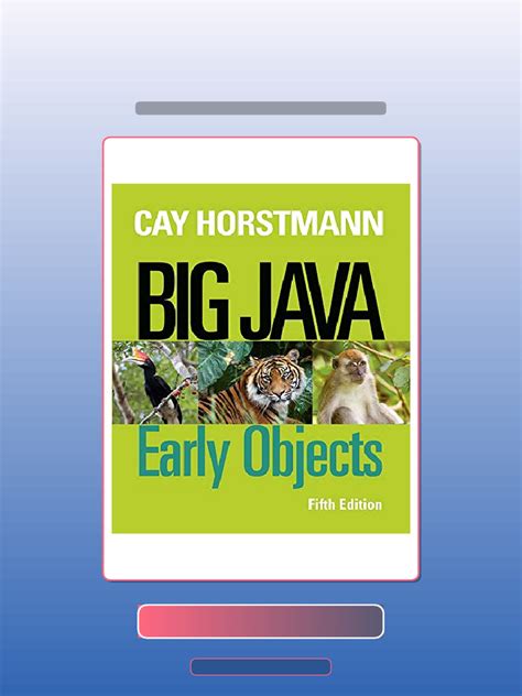 Big Java Early Objects 5th Ed