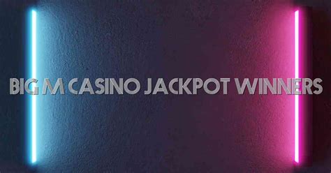 big m casino jackpot winners uqlf luxembourg