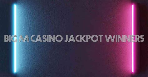 big m casino jackpot winners zxcb france