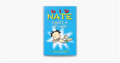 Big Nate Makes A Splash
