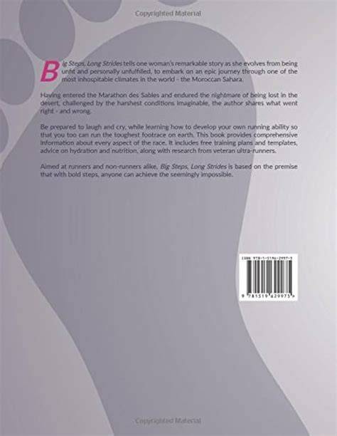 big steps long strides a complete guide to runnin