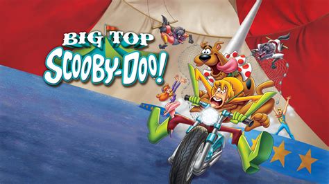 Big Top Scooby Doo
