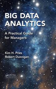 Read Online Big Data Analytics A Practical Guide For Managers 