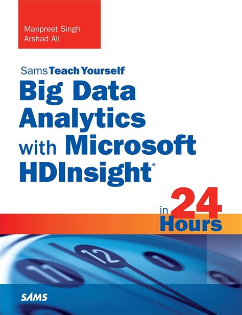 Download Big Data Analytics With Microsoft Hdinsight In 24 Hours Sams Teach Yourself 