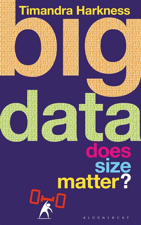 Read Online Big Data Does Size Matter Bloomsbury Sigma 