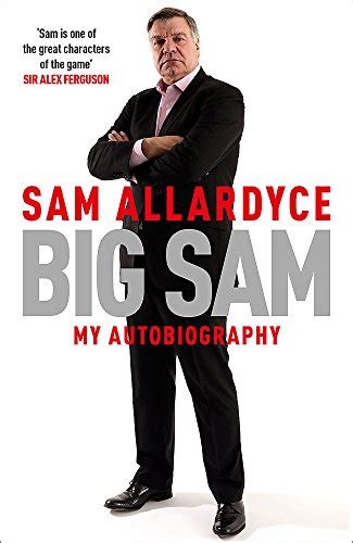 Read Online Big Sam My Autobiography 