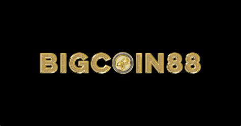 BIGCOIN88 - BIGCOIN88 - Tempat Main Game Website Lisensi Resmi Terbaik