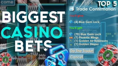 biggest casino bets