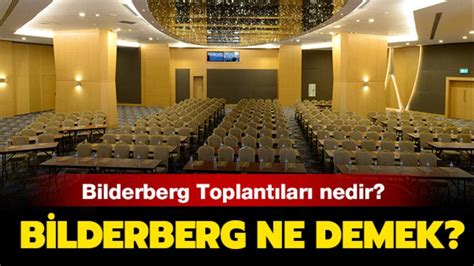 bilderberg ne demek