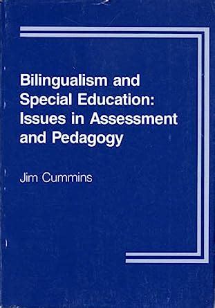 Read Online Bilingualism And Special Education By Jim Cummins 