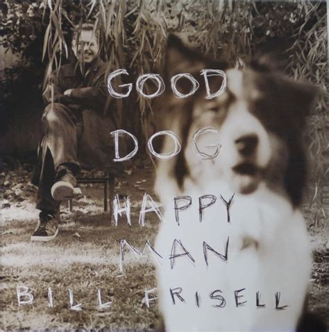 bill frisell good dog happy man rar