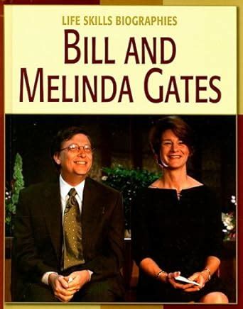 Download Bill And Melinda Gates Life Skills Biographies 