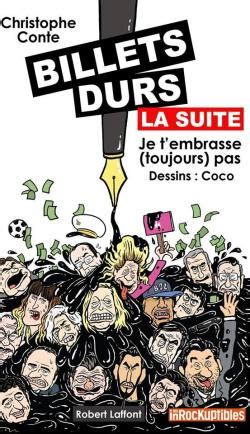 billets durs la suite
