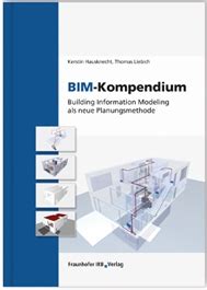 Bim Kompendium Building Information Modeling Als