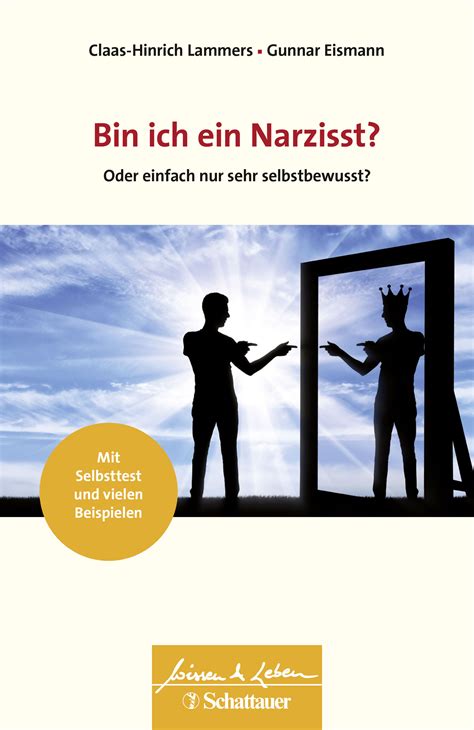 Bin Ich Ein Narzisst Oder Einfach Nur Sehr Selbst
