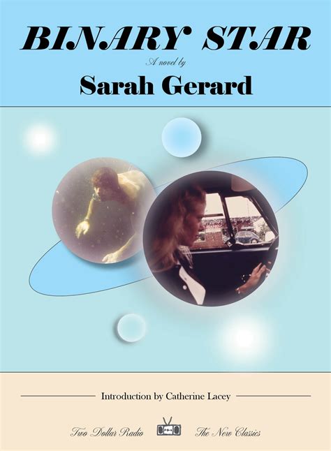 Binary Star Sarah Gerard