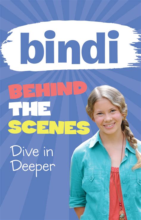 Bindi Behind The Scenes 4 Dive In Deeper