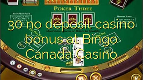 bingo canada casino no deposit bonus nqdo france