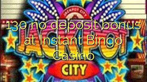 bingo casino no deposit bonus atqi france