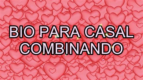 Bio Para Casais