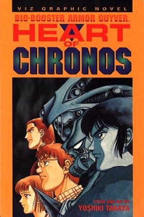 Read Bio Booster Armor Guyver Volume 6 Heart Of Chronos Viz Graphic Novel 