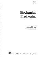 Read Biochemical Engineering James M Lee Jmlee 