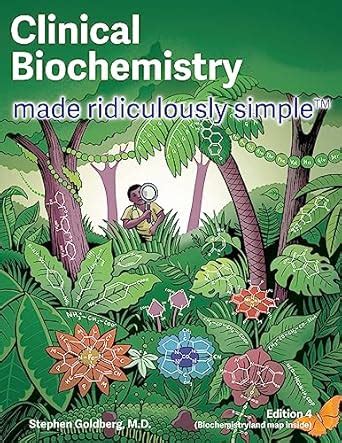 Biochemistry Made Ridiculously Simple