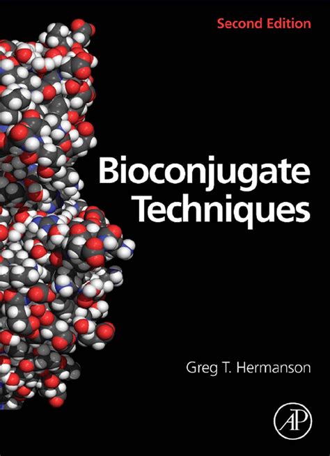 Read Online Bioconjugate Techniques Second Edition 