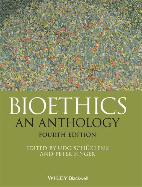 Bioethics An Anthology