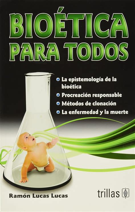 Read Online Bioetica Para Todos Bioethics For All Spanish Edition 