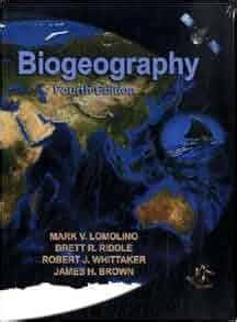 Read Online Biogeography Lomolino 4Th Edition 