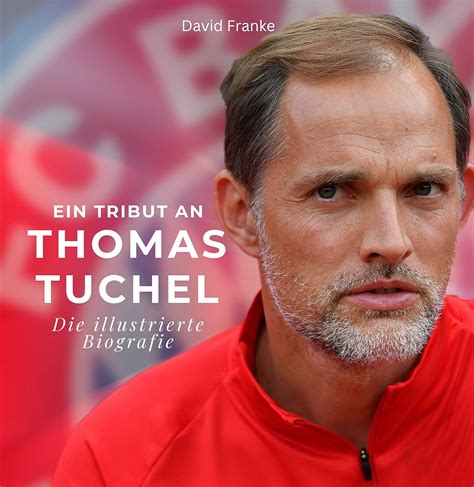 biografie thomas tuchel