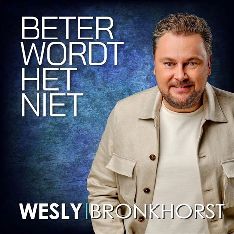 biografie wesly bronkhorst