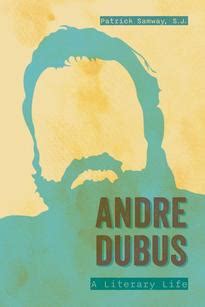 biography andre dubus