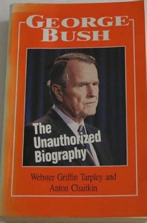 biography bush unauthorized