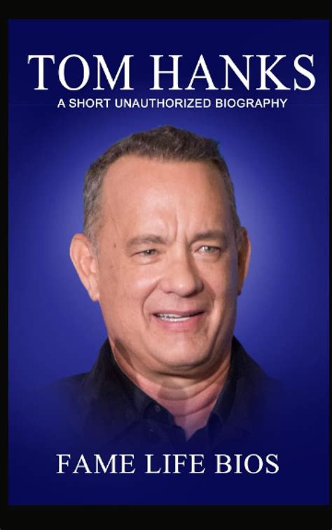 biography hanks tom unauthorized
