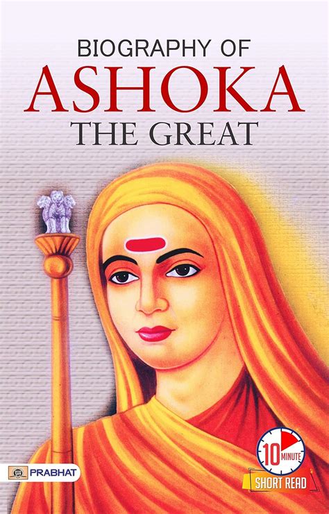 biography of ashoka the great by kalliope