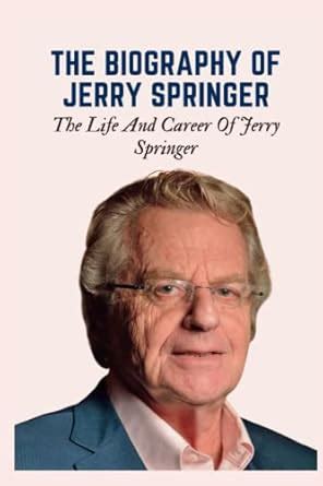 biography of jerry springer
