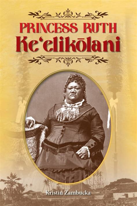 biography of princess ruth keelikolani documentary