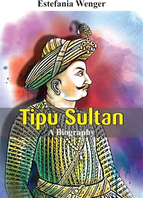 biography of tipu sultan