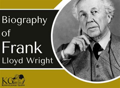 biography on frank lloyd