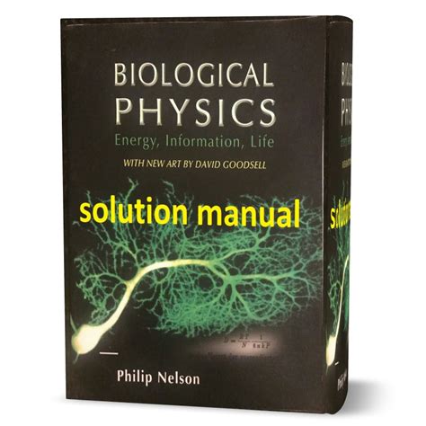 Biological Physics Nelson Solution