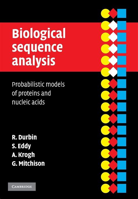 Biological Sequence Analysis Probabilistic Models Of Proteins And Nucleic Acids