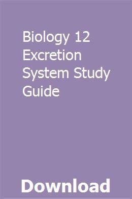 Biology 12 Excretion Study Guide Answer Key